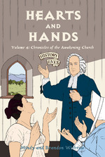 Hearts and Hands Volume 4: Chronicles of the Awakening Church by Brandon & Mindy Withrow