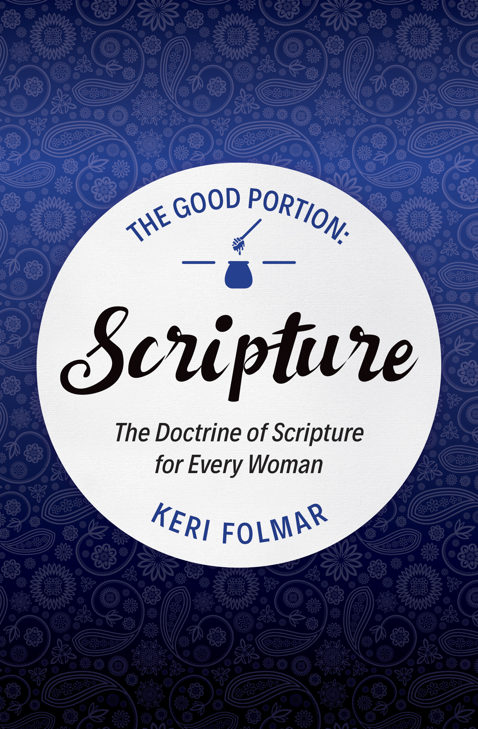 Scripture - The Good Portion
