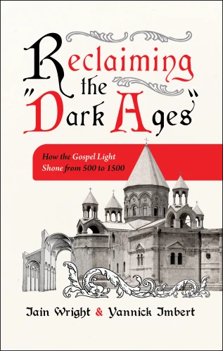 Reclaiming the 'Dark Ages'